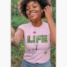Charger l&#39;image dans la galerie, T-shirt Bio - Femme - Life is Beautiful