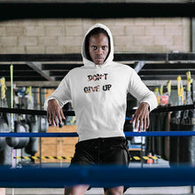 Charger l&#39;image dans la galerie, Sweat à capuche Bio - Homme - Don`t give up